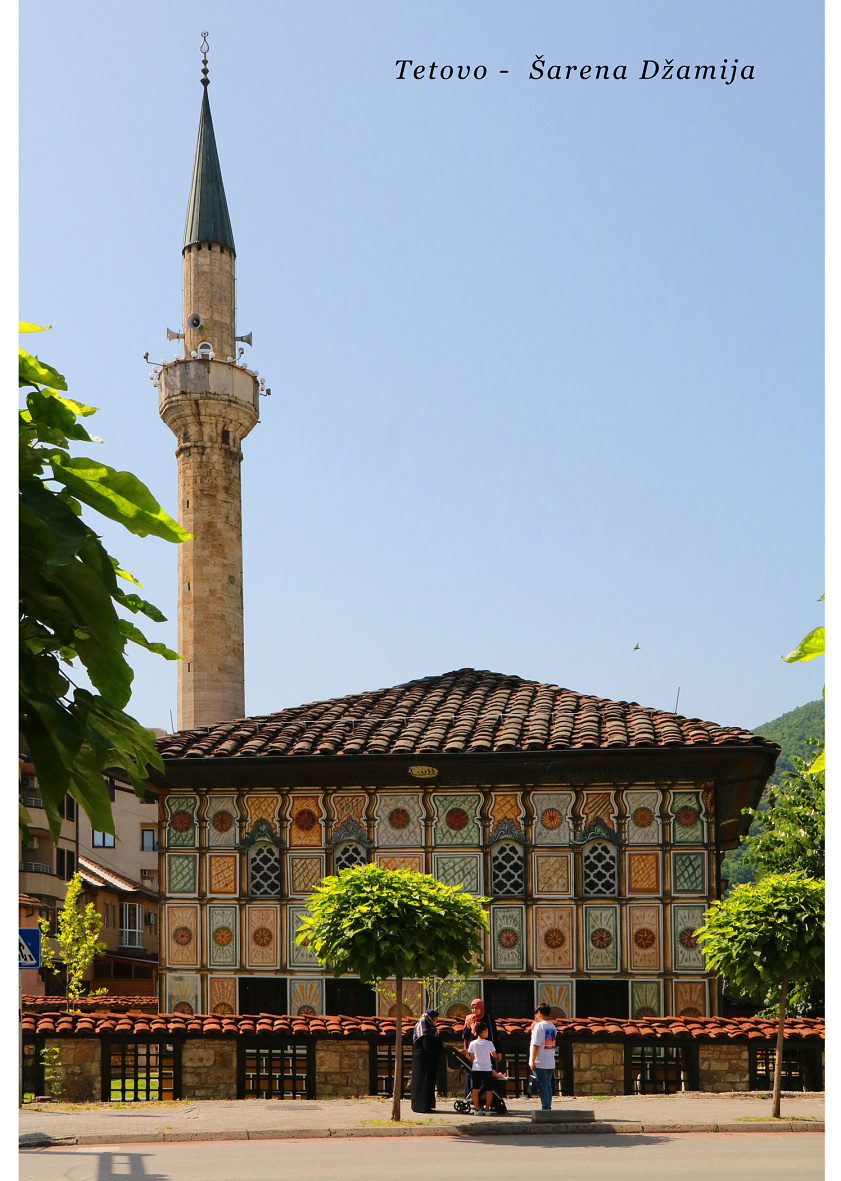 Tetovo Šarena Džamija -  Maľovaná mešita (2)